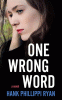 One wrong word : a novel