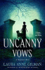 Uncanny vows [text (large print)]