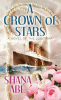 A crown of stars : a novel of the Lusitania