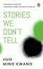 Stories we don't tell