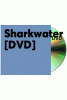 Sharkwater S.O.S. requins
