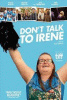 Don't talk to Irene