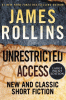 Unrestricted access : new and classic short fiction