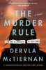 The murder rule : a novel