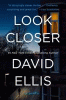 Look closer : a novel