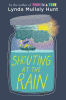Shouting at the rain