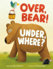 Over, bear! Under, where?