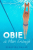 Obie is man enough