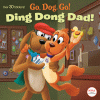 Go, Dog. Go!. Ding dong dad!