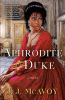 Aphrodite and the duke : a novel