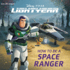Lightyear. How to be a space ranger