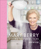 Mary Berry cooks to perfection : step by step