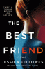 The best friend : a novel