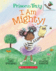 I am mighty!