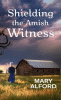 Shielding the Amish witness