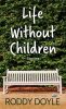 Life without children : stories