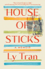 House of sticks : a memoir