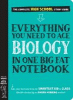 Everything you need to ace biology in one big fat notebook : the complete high school study guide