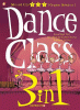 Dance class 3 in 1. #3