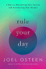 Rule your day : 6 keys to maximizing your success and accelerating your dreams