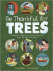 Be thankful for trees