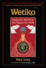 Wetiko : healing the mind-virus that plagues our world