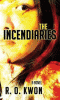 The incendiaries
