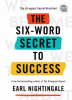 The six-word secret to success