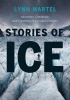 Stories of ice