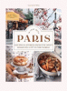 In love with Paris : recipes & stories from the most romantic city in the world