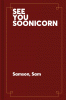 See you Soonicorn