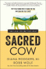Sacred cow : the case for (better) meat