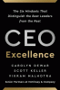 CEO excellence : the six mindsets that distinguish the best leaders from the rest