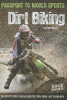 Dirt biking : the world's most remarkable dirt bike rides and techniques