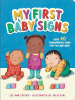 My first baby signs : over 40 fundamental signs for you and your baby