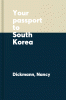Your passport to South Korea
