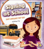 Signing at school : sign language for kids