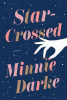Star-crossed : a novel
