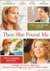 Then she found me [videorecording (DVD)]