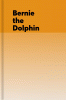 Bernie the dolphin