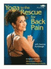 Yoga to the rescue for back pain