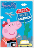 Peppa pig. Peppa visits America.