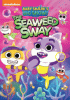 Baby shark's big show!. The seaweed sway.