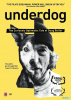 Underdog [videorecording (DVD)] : the curiously optimistic tale of Doug Butler