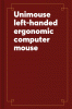 Unimouse left-handed ergonomic computer mouse.