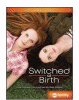 Switched at birth. Volume one