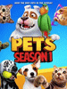 Pets. Season 1