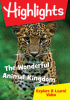 Highlights. The wonderful animal kingdom